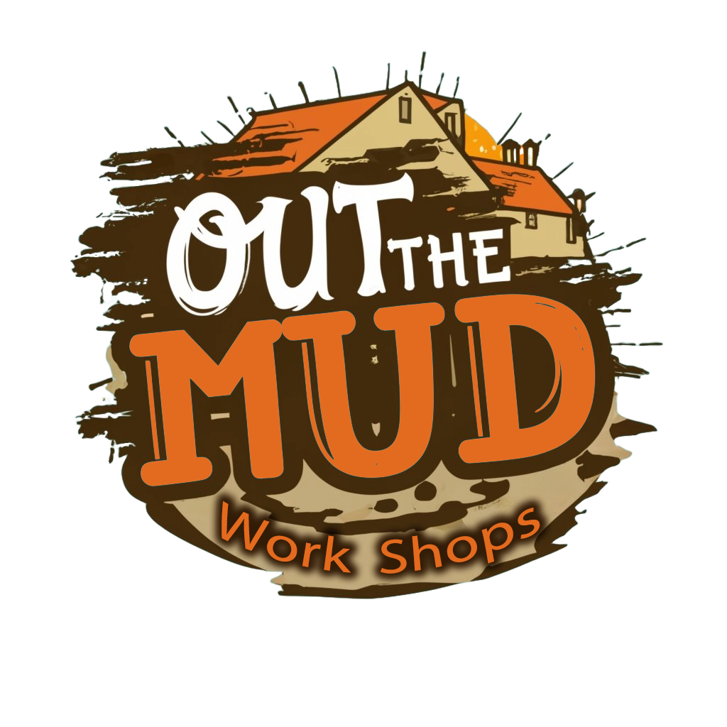 Out The Mud Work Shops